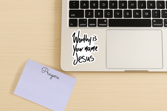 Worthy Is Your Name Jesus Waterproof Vinyl Sticker