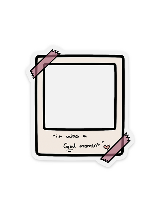 “It Was a God Moment” Transparent Polaroid Vinyl Sticker